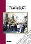 Associazioni di artigiani di ispirazione cristiana. Attività, cultura, tradizione, spiritualità delle associazioni in terra di Bari libro di Bastiani Franco