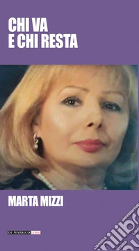 Chi va e chi resta