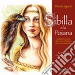 Sibilla e la poiana. La mirabile storia di Sibilla da Conversano duchessa di Normandia libro