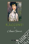 Racconti libro di Gomes Anna