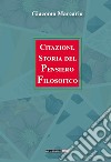 Citazioni. Storia del pensiero filosofico libro di Marcario Giacomo