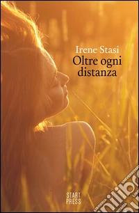Oltre ogni distanza libro