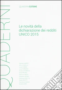 Le novità della dichiarazione dei redditi UNICO 2015 libro