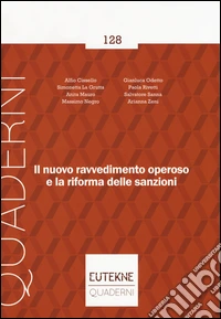 Il nuovo ravvedimento operoso e la riforma delle sanzioni libro