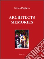 Architects memories libro