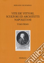 Vite de' pittori, scultori ed architetti napoletani libro