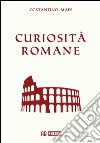 Curiosità romane libro
