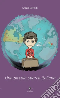 Una piccola sporca italiana libro