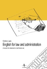 English for law and administration. A course for classroom or self-study use