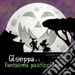 Giseppa e il fantasma pasticcione