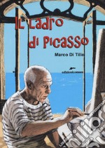 Il ladro di Picasso libro