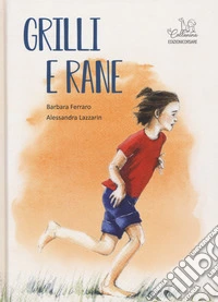 Grilli e rane