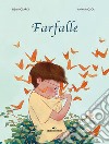 Farfalle. Ediz. a colori libro