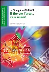 Il tiro con l'arco...va a scuola! libro