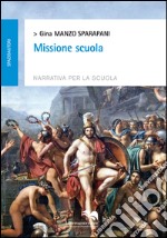 Missione scuola libro