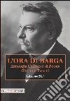 L'ora di Barga 2014. Antologia concorso di poesia Giovanni Pascoli libro