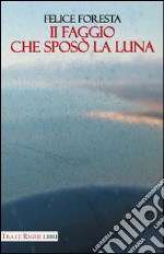 Il faggio che sposò la luna