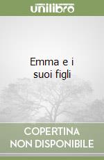 Emma e i suoi figli
