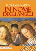 In nome degli angeli libro