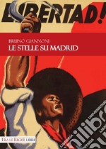 Le stelle su Madrid libro