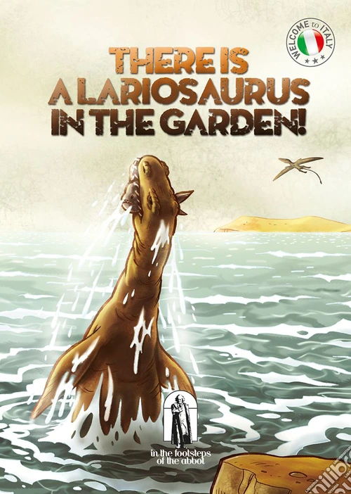 There is a lariosaurus in the garden!