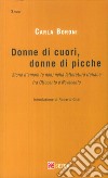 Donne di cuori, donne di picche. Storie d'amore (e non) nella letteratura italiana fra Ottocento e Novecento libro