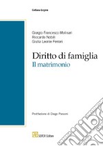 Diritto di famiglia. Il matrimonio libro