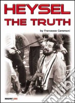 Heysel the truth libro