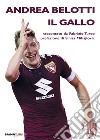 Andrea Belotti il gallo libro