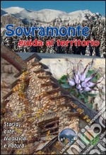 Sovramonte. Guida al territorio libro