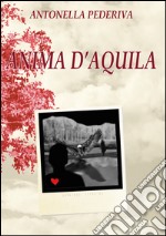 Anima d'aquila libro