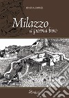 Milazzo a penna biro. Ediz. illustrata libro di Giuffrè Enzo