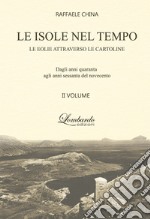 Le isole nel tempo. Le Eolie attraverso le cartoline libro