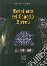 Metafisica del Vangelo eterno libro