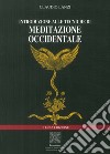 Introduzione alle tecniche di meditazione occidentale libro