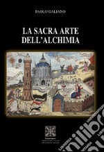 La Sacra Arte Dell'Alchimia libro