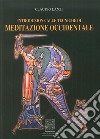 Introduzione alle tecniche di meditazione occidentale libro di Lanzi Claudio