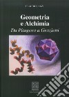 Geometria e alchimia. Da Pitagora a Graziotti libro