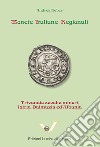 Monete italiane regionali. Triveneto zecche minori, Istria, Dalmazia e Albania libro di Keber Andrea