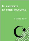 Il paziente di fede islamica libro