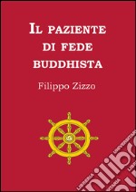 Il paziente di fede buddhista libro