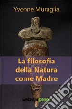 La filosofia della natura come madre libro