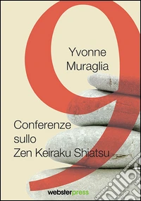 9 conferenze sullo zen keiraku shiatsu libro