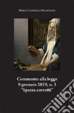 Commento alla legge 9 gennaio 2019, n. 3 «Spazza corrotti»