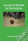 Scuola di basket in carrozzina libro