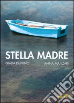 Stella madre libro usato