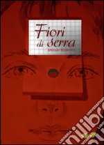 Fiori di serra libro