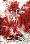 Marriage Mike libro