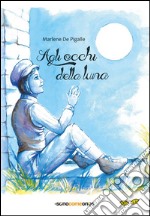 Agli occhi della luna