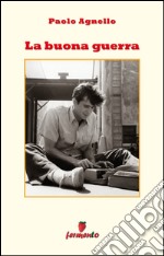 La buona guerra libro